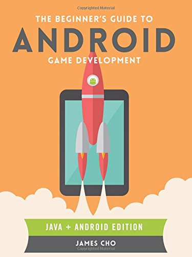 the beginners guide to android game development