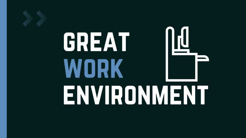 The Importance Of A Great Work Environment