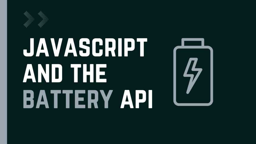 Taking A Look At the Battery API In JavaScript