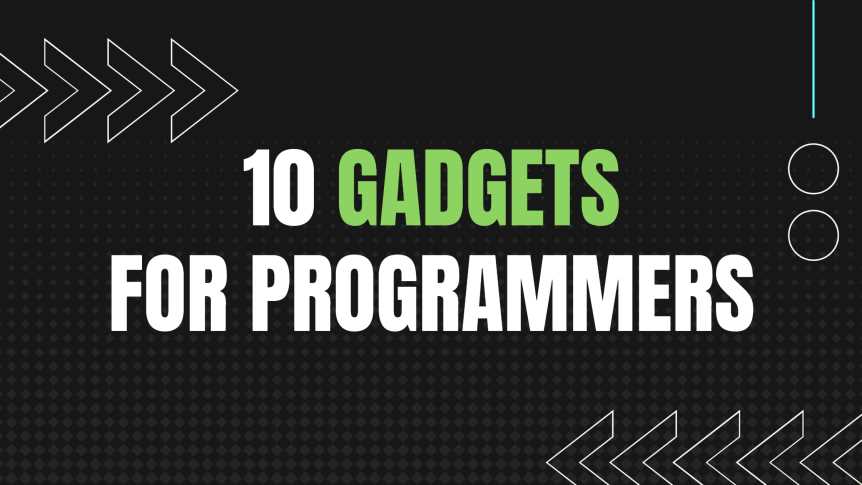 10 gadgets every programmer should carry