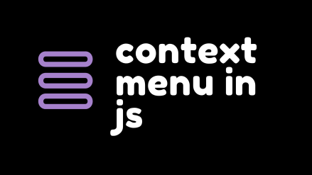 Creating a right-click contextual menu in JavaScript