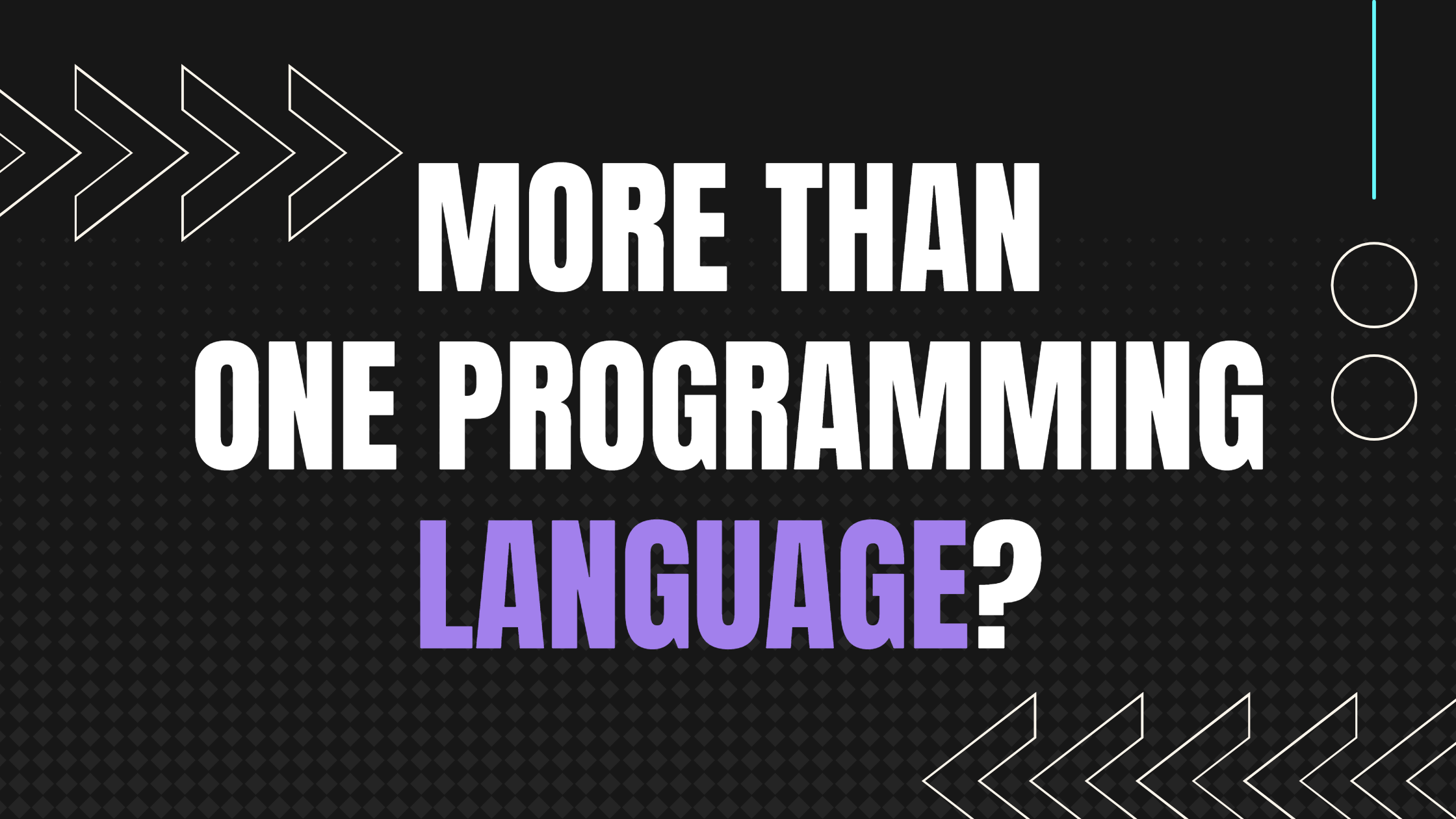 Why you don't need more than one programming language