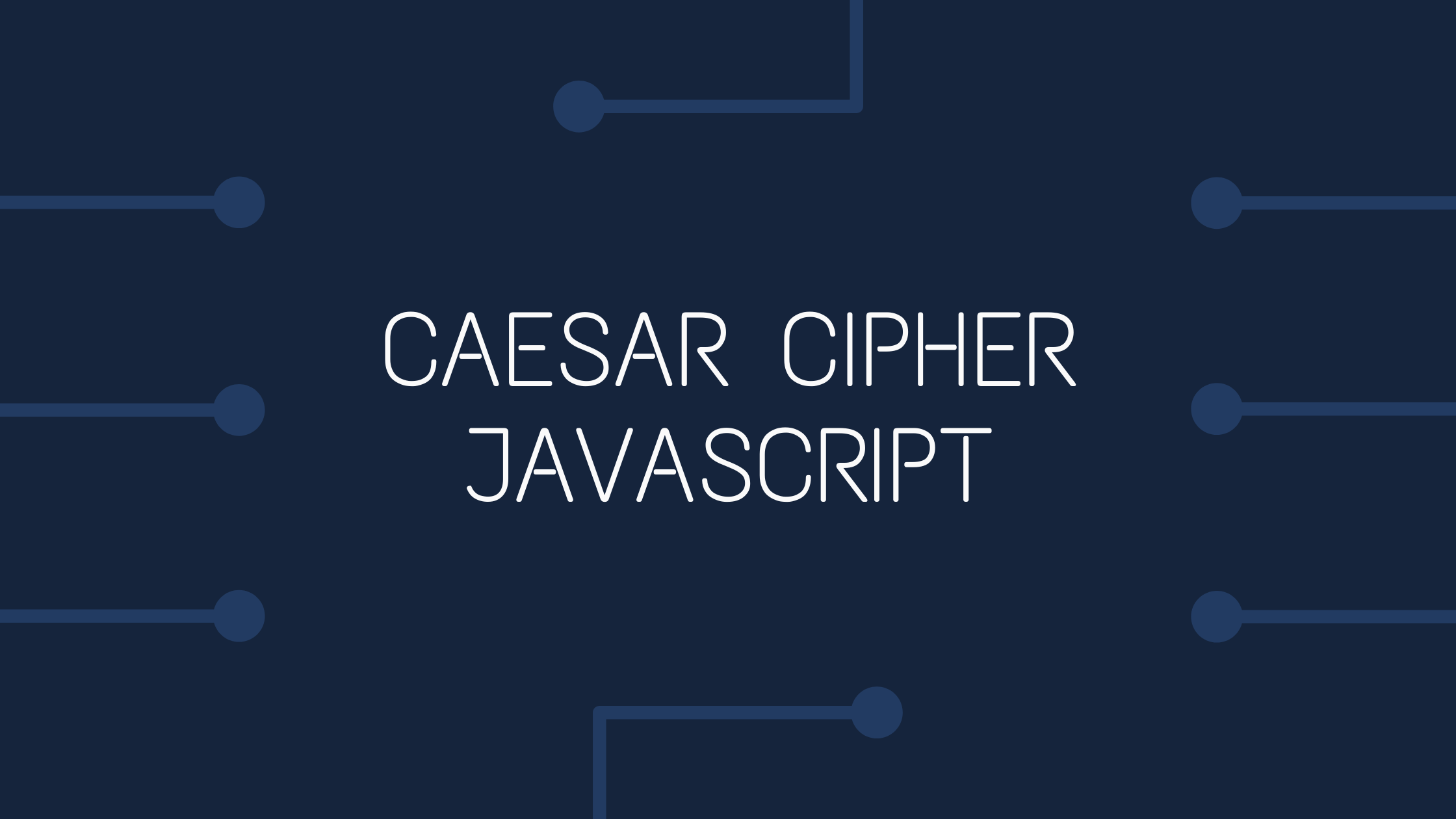 Implementing a Caesar Cipher in JavaScript