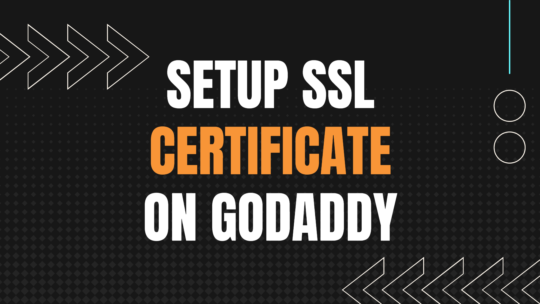 How To Set Up an SSL Certificate With GoDaddy
