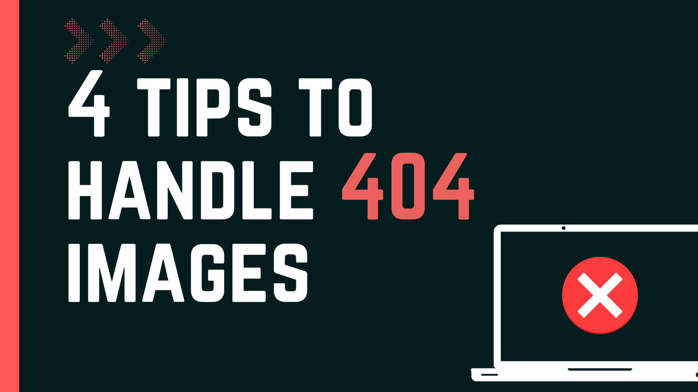 4-tips-to-handle-404-images-on-your-websites-thatsoftwaredude