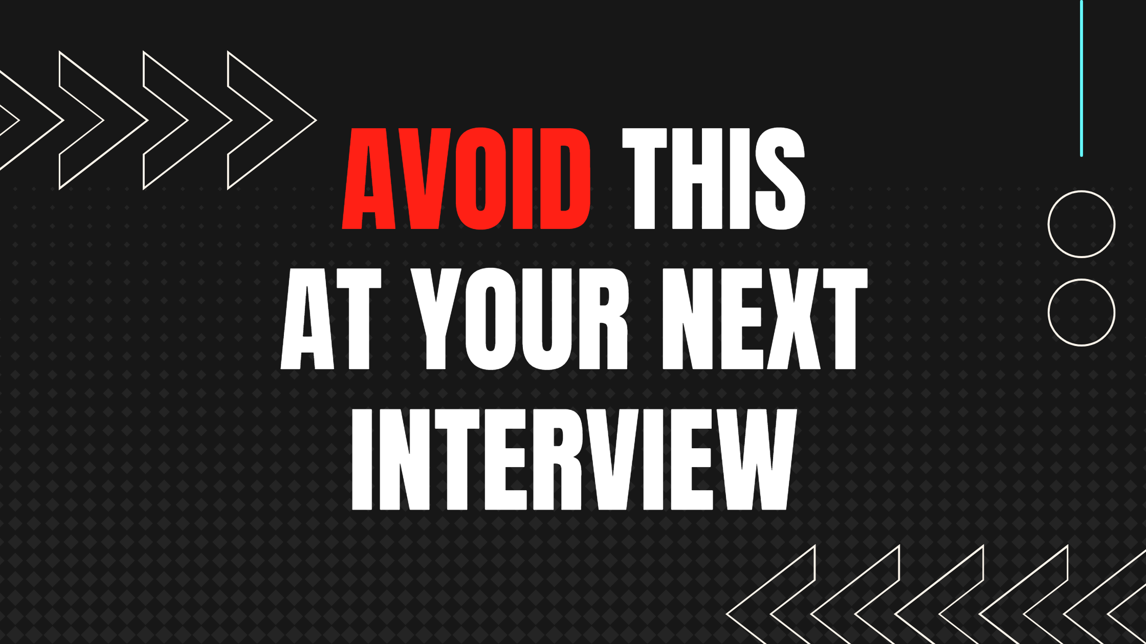 Avoid These During Your next Programming Interview