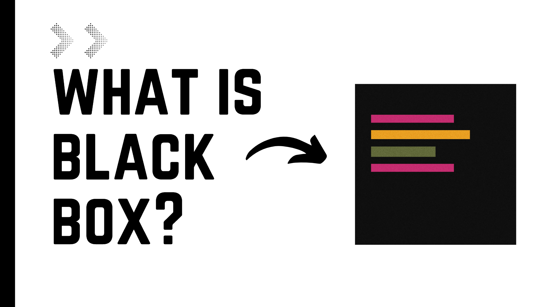 What is "black-box code" and why it's important