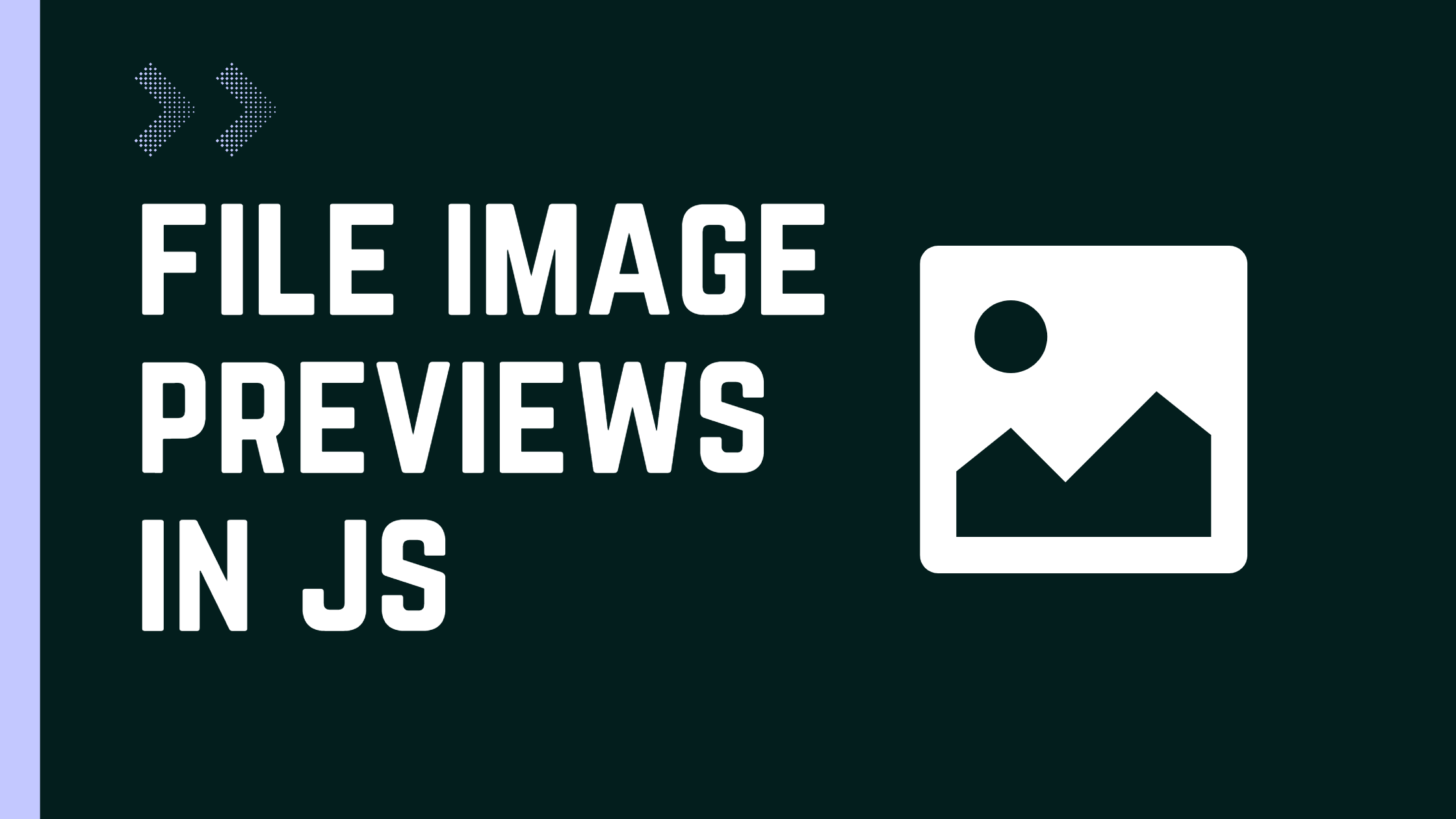 How to render a file image preview in JavaScript - ThatSoftwareDude.com