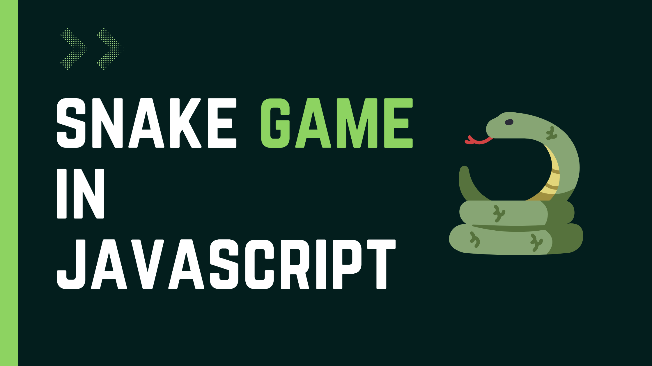Coding The Snake Game In JavaScript