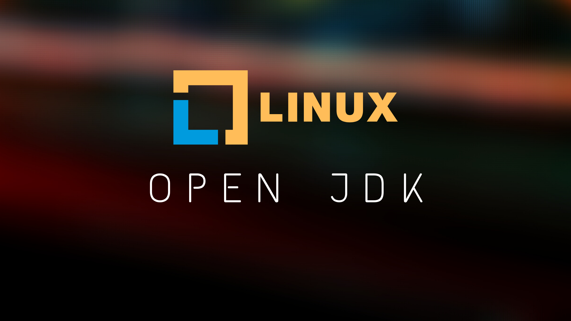 OpenJDK or Java on Linux