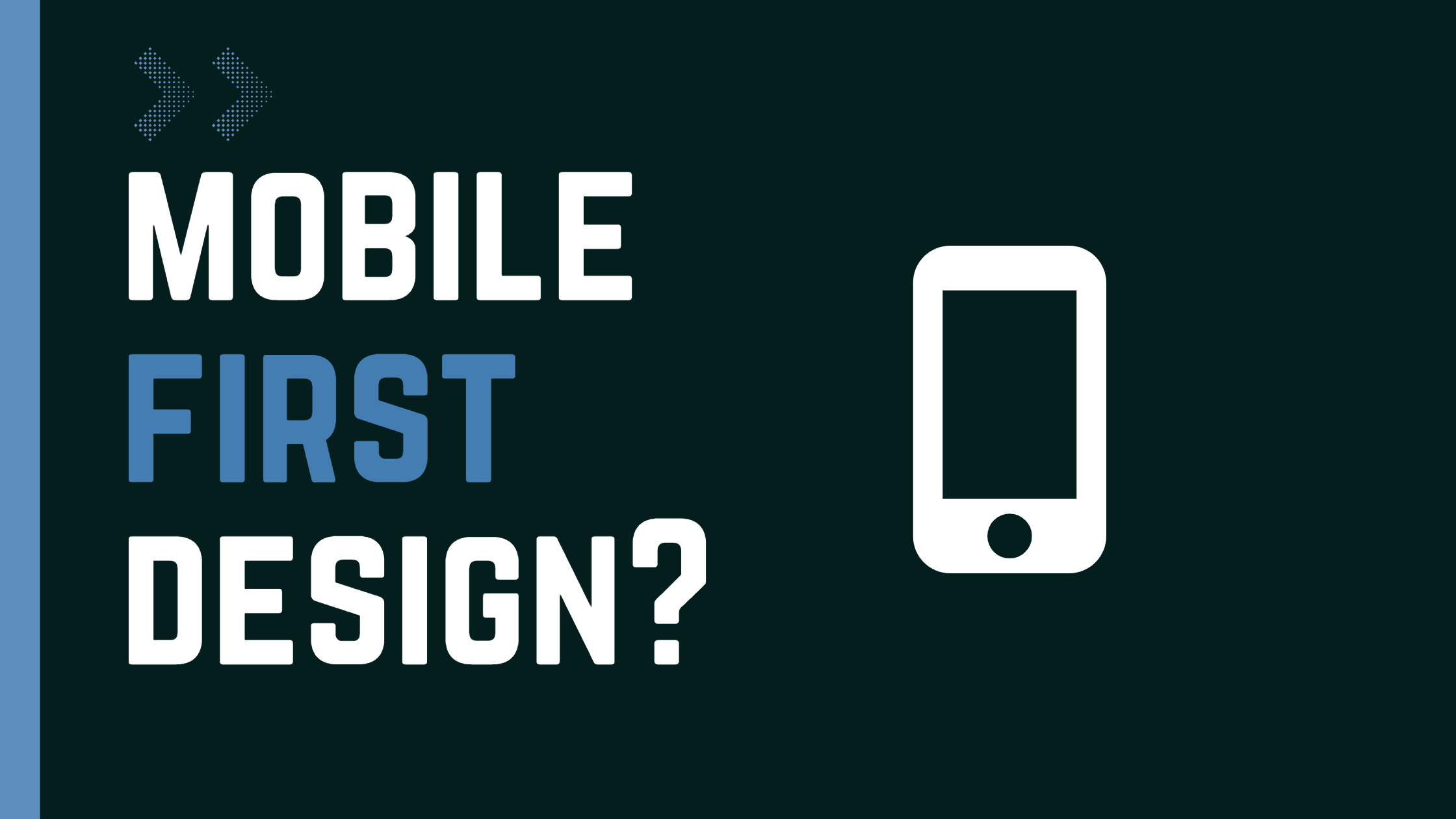 Why "mobile-first" might not make sense in the long run