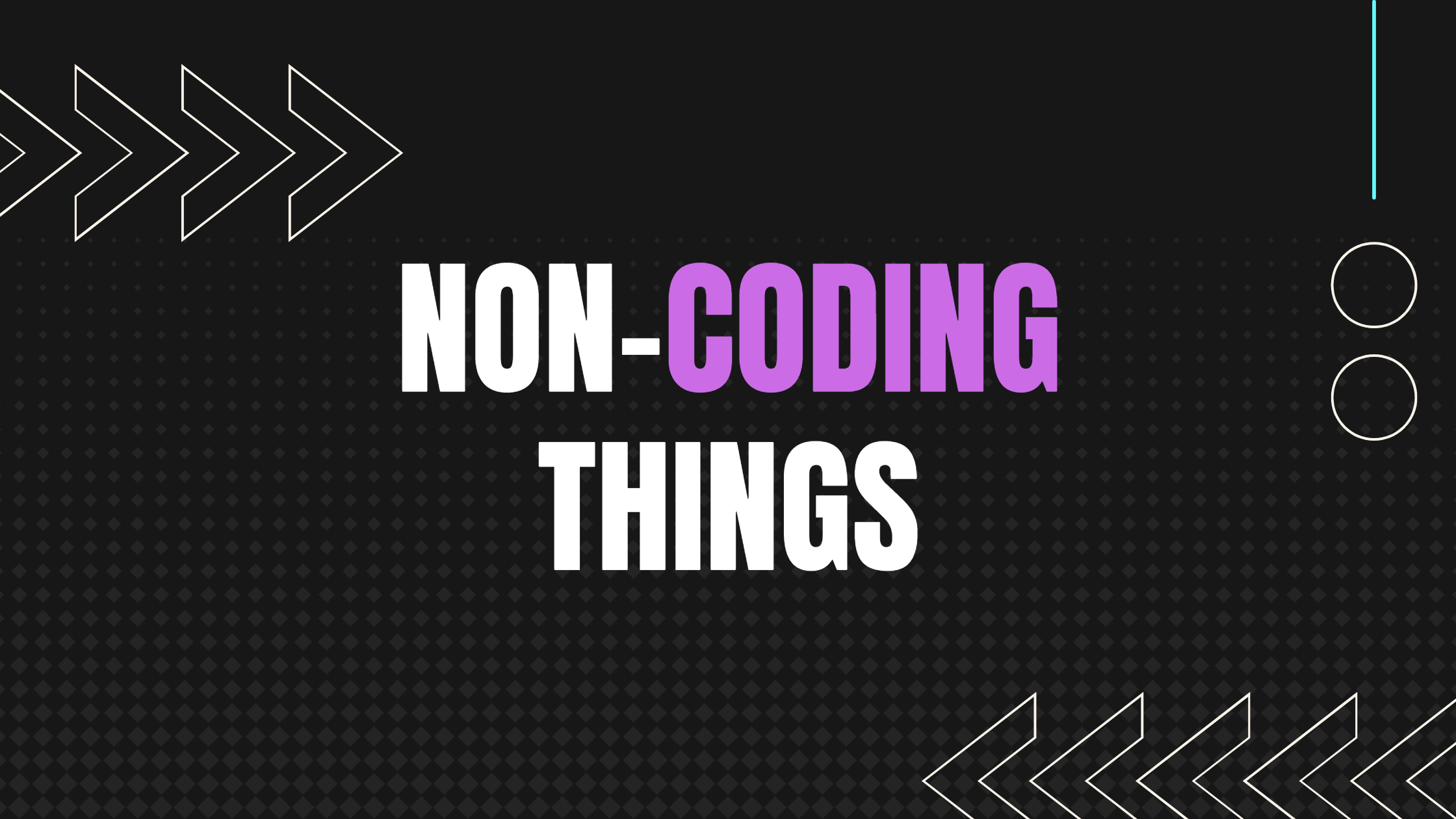 Non-coding things every developer should know
