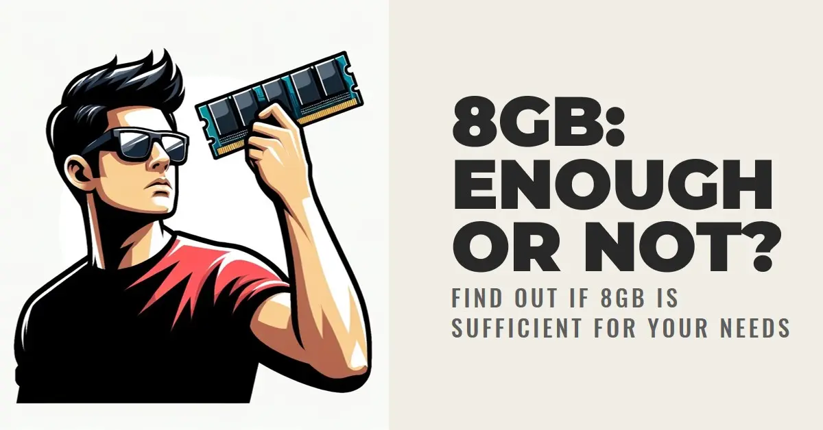 Is 8GB of RAM Enough for Programming in 2025?