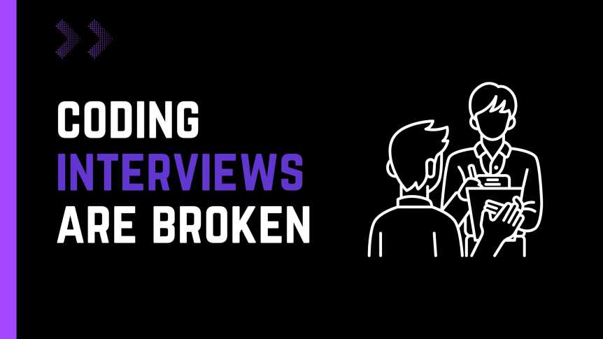 Coding interviews are broken and not getting fixed anytime soon