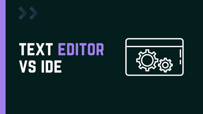 What's the difference between a text editor and an IDE?