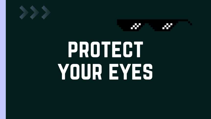 3 ways to protect your eyes if you are a programmer