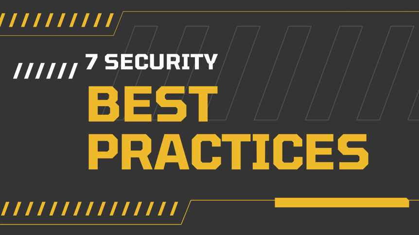 Top 7 Security Best Practices For Your Websites