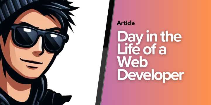 A day in the life of a full-stack web developer