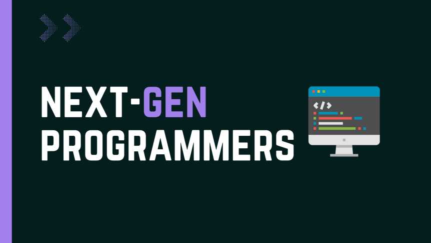 The Next Generation Of Programmers