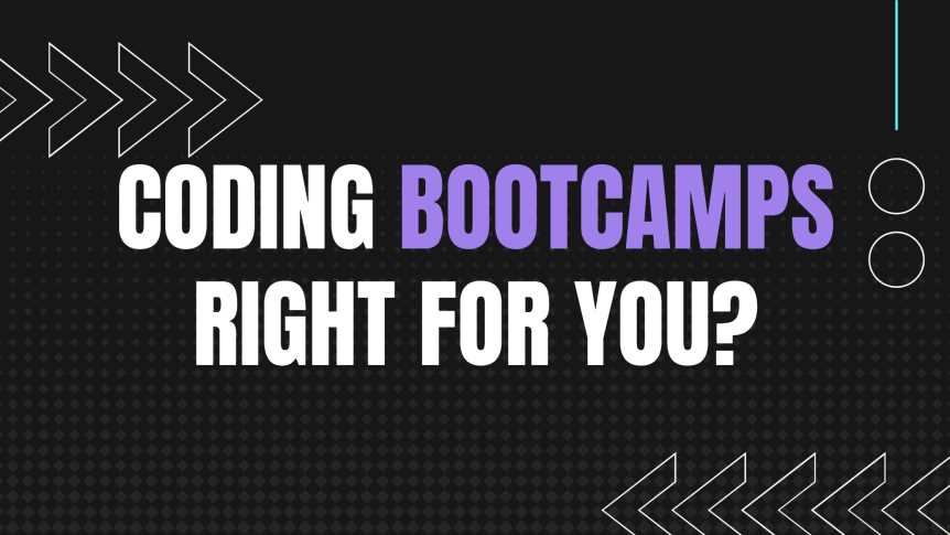 Are coding bootcamps right for you?