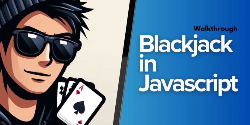 How To Code Blackjack Using JavaScript