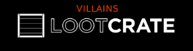 Loot Crate July 2014 Unboxing - Villains