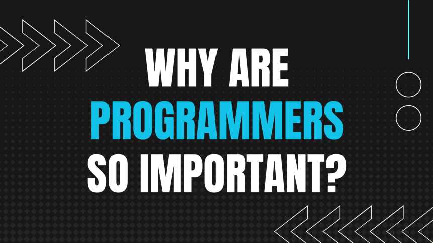 This is why programmers are so important