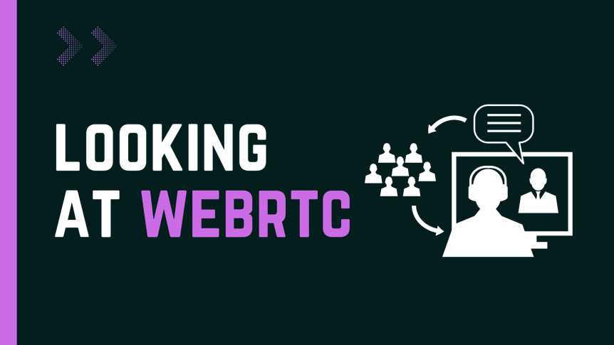 Getting Started With JavaScript's WebRTC