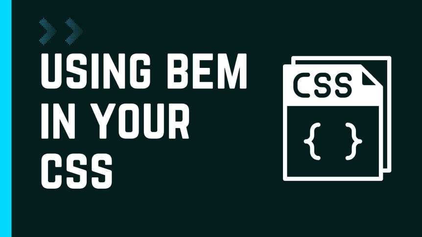 How to Design Your Website's CSS Using BEM
