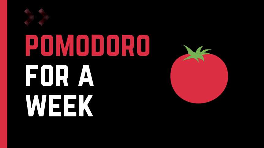 I tried the Pomodoro Technique for a week